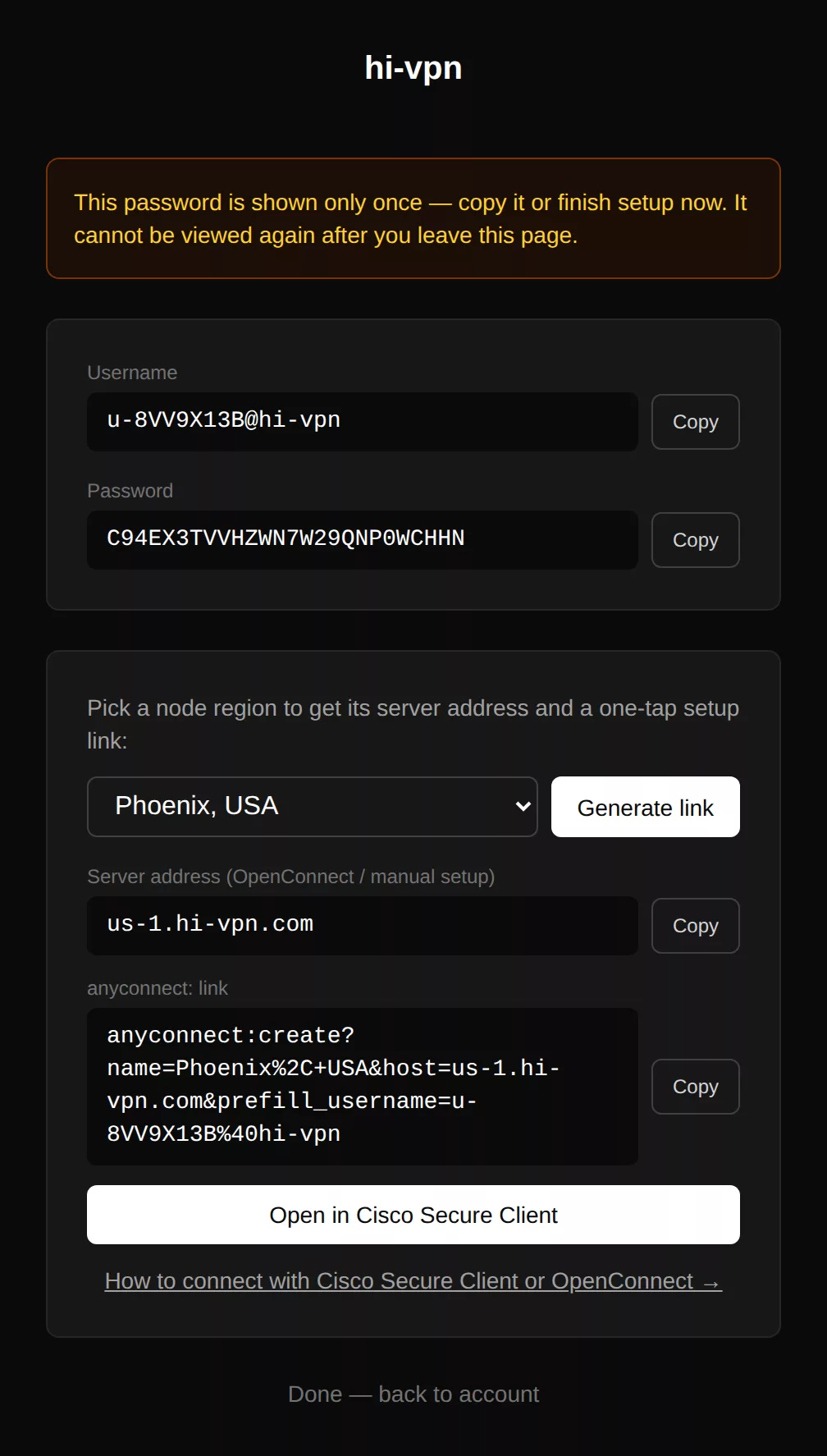 New device: username, password shown once, server address and anyconnect link